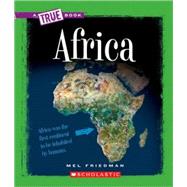 Africa (A True Book: Geography: Continents)