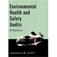 Environmental, Health and Safety Audits