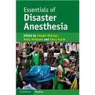 Essentials of Disaster Anesthesia