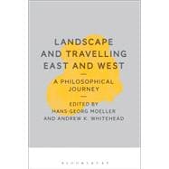 Landscape and Travelling East and West: A Philosophical Journey