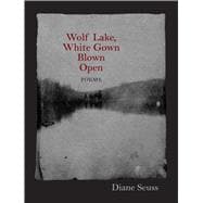Wolf Lake, White Gown Blown Open