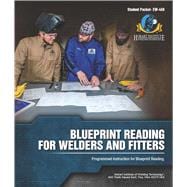 Blueprint Reading for Welders and Fitters ( EW 459 )