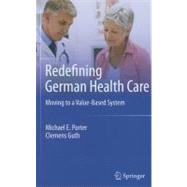Redefining German Health Care