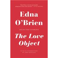 The Love Object Selected Stories
