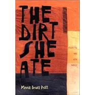 The Dirt She Ate