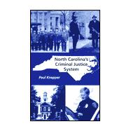 North Carolina's Criminal Justice System