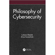 Philosophy of Cybersecurity