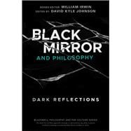 Black Mirror and Philosophy