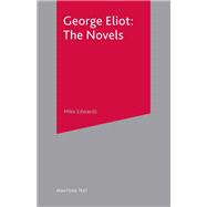 George Eliot: The Novels