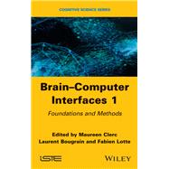 Brain-Computer Interfaces 1 Methods and Perspectives