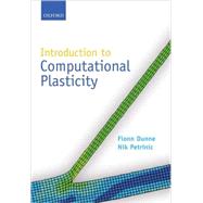 Introduction to Computational Plasticity