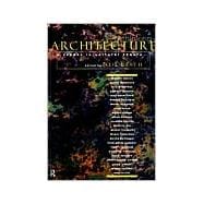 Rethinking Architecture: A Reader in Cultural Theory,9780415128261