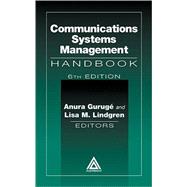 Communications Systems Management Handbook, Sixth Edition,9780849398261