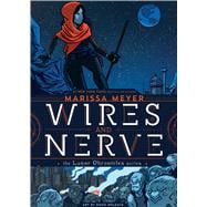 Wires and Nerve Volume 1