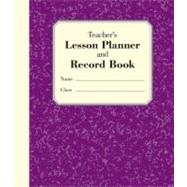 Teacher's Lesson Planner and Record Book