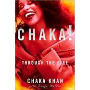 Chaka! Through the Fire