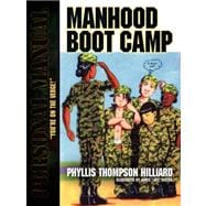 Manhood Boot Camp