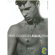Fred Goudon, Aqua 2006 Calendar