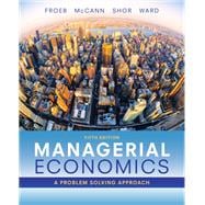Managerial Economics: A Problem Solving Approach