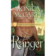 The Ranger A Highland Guard Novel
