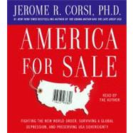 America for Sale; Fighting the New World Order, Surviving a Global Depression, and Preserving USA Sovereignty