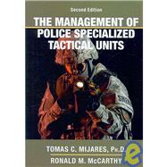 The Management of Police Specialized Tactical Units