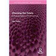 Choosing Our Future
