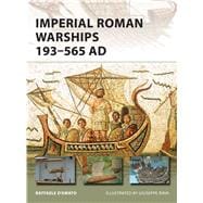 Imperial Roman Warships 193-565 AD