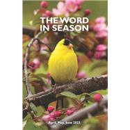The Word in Season: Apr-Jun 2023