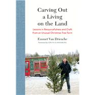Carving Out a Living on the Land
