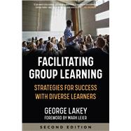 Facilitating Group Learning Strategies for Success with Diverse Learners
