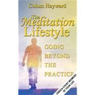 The Meditation Lifestyle