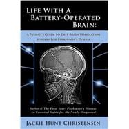 Life With a Battery-Operated Brain
