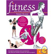 Fitness: Descripcion Anatomica De Los Movimientos, Una Silueta De Ensueno Al Alcance De Todas Las Mujeres/ Anatomical Descripton of Movements, A Dream Body Wit