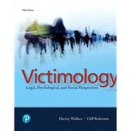 Victimology: Legal, Psychological, and Social Perspectives [Rental Edition]