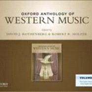 Oxford Anthology of Western Music Vol Two: The Mid-Eighteenth Century to the Late Nineteenth Century