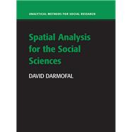Spatial Analysis for the Social Sciences