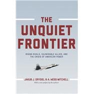 The Unquiet Frontier