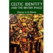 Celtic Identity and the British Image