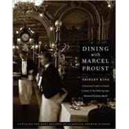 Dining With Marcel Proust