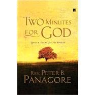 Two Minutes for God Quick Fixes for the Spirit