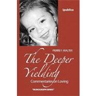 The Deeper Yielding