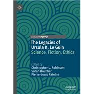 The Legacies of Ursula K. Le Guin