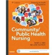 Community/Public Health Nursing Online for Nies and McEwen: Community/Public Health Nursing