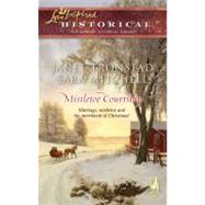 Mistletoe Courtship : Christmas Bells for Dry Creek the Christmas Secret