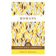 Romans (Everyday Bible Commentary Series)