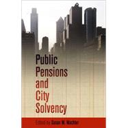 Public Pensions and City Solvency