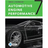 Classroom Manual for Today’s Technician: Automotive Engine Performance