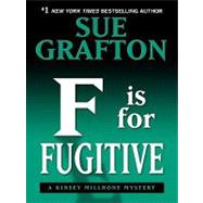 F Is for Fugitive