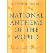 National Anthems of the World, Eleventh Edition